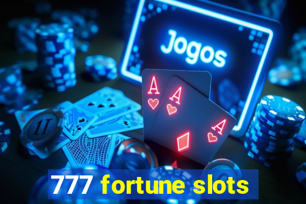 777 fortune slots